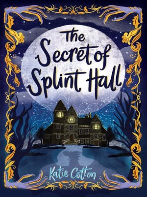cover image of The Secret of Splint Hall